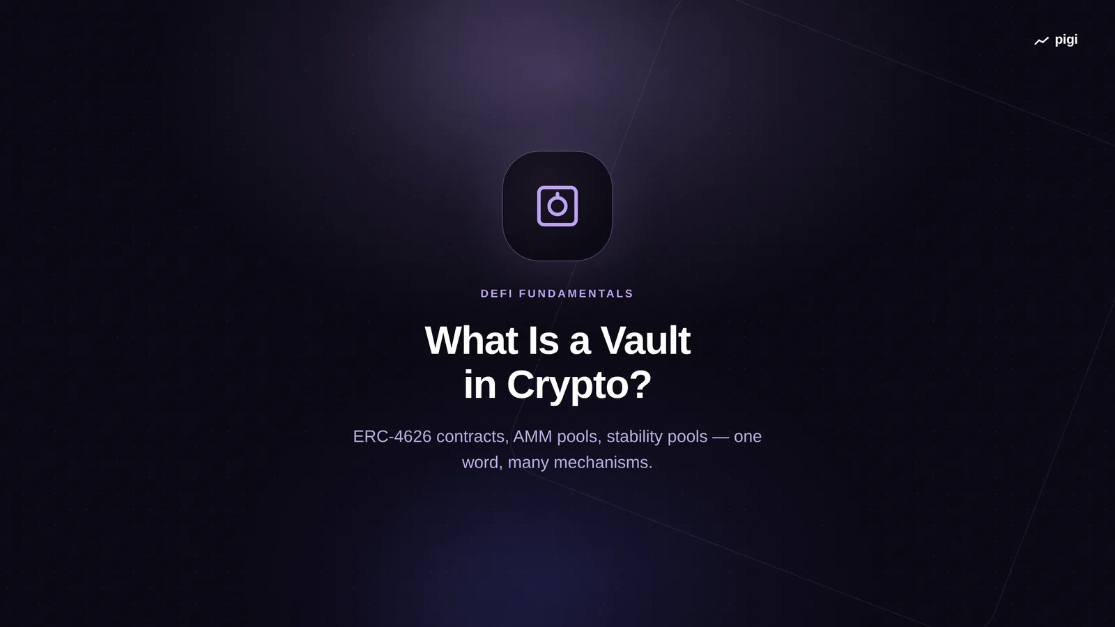 What is a Vault in Crypto - ERC-4626, AMM Liquidity Pools, and Stability Pools Explained